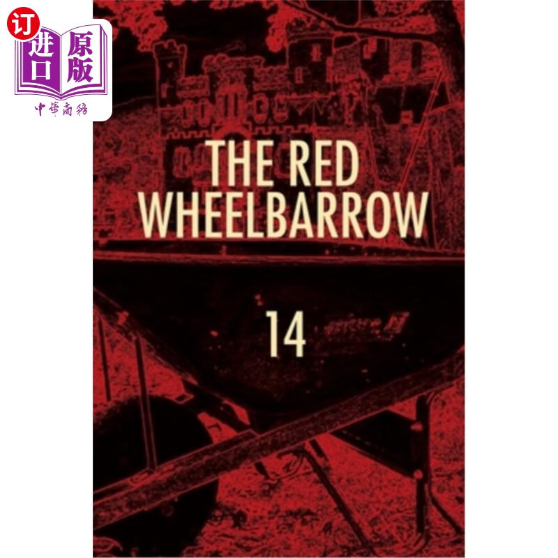 海外直订the red wheelbarrow 14 红色独轮手推车