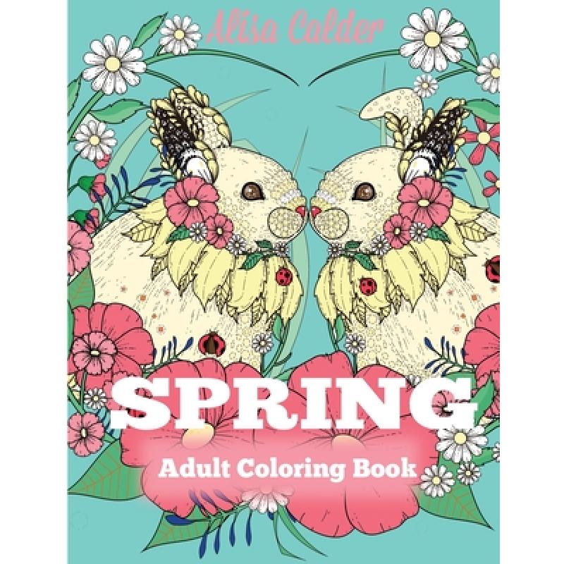 预订 Spring Adult Coloring Book: Adult Coloring B...