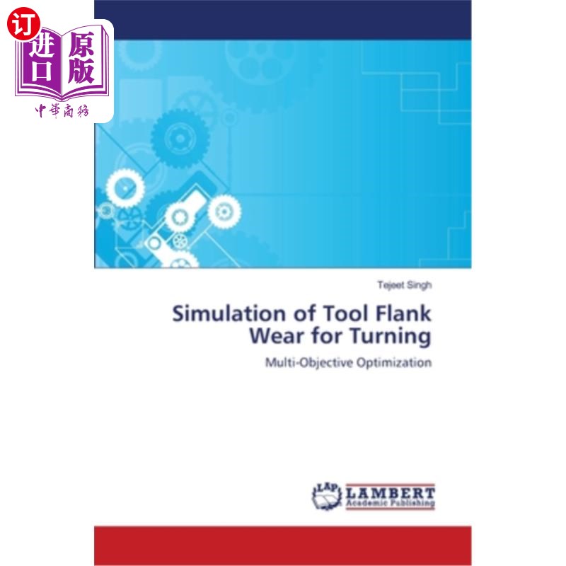 海外直订simulation of tool flank wear for turning 车削刀具后刀面