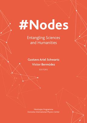 预订#nodes: entangling sciences and humanities