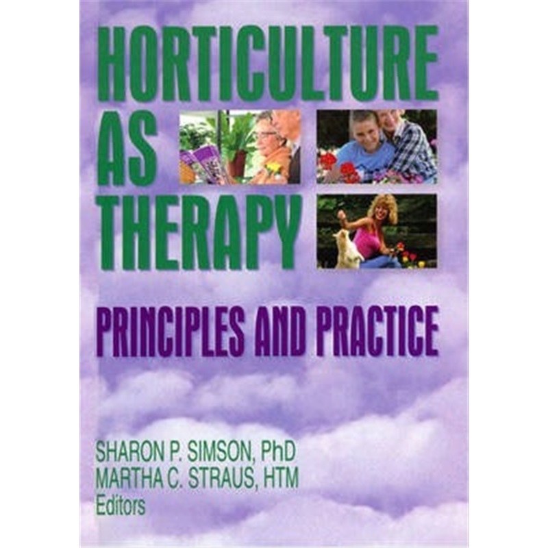 预订horticulture as therapy:principles and practice