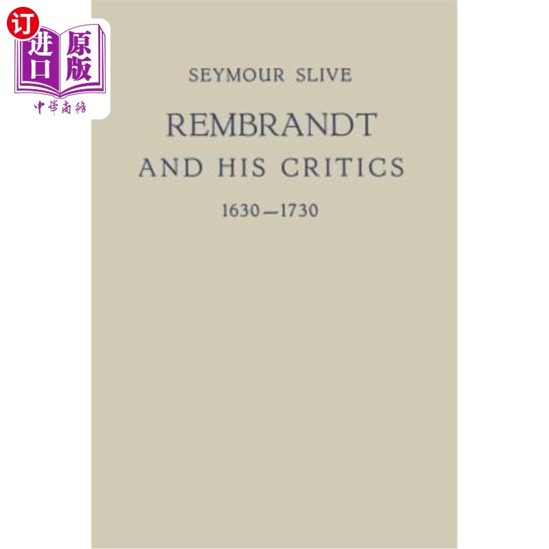 rembrandt and his critics 1630-1730 伦勃朗及其批评者1630-1730年