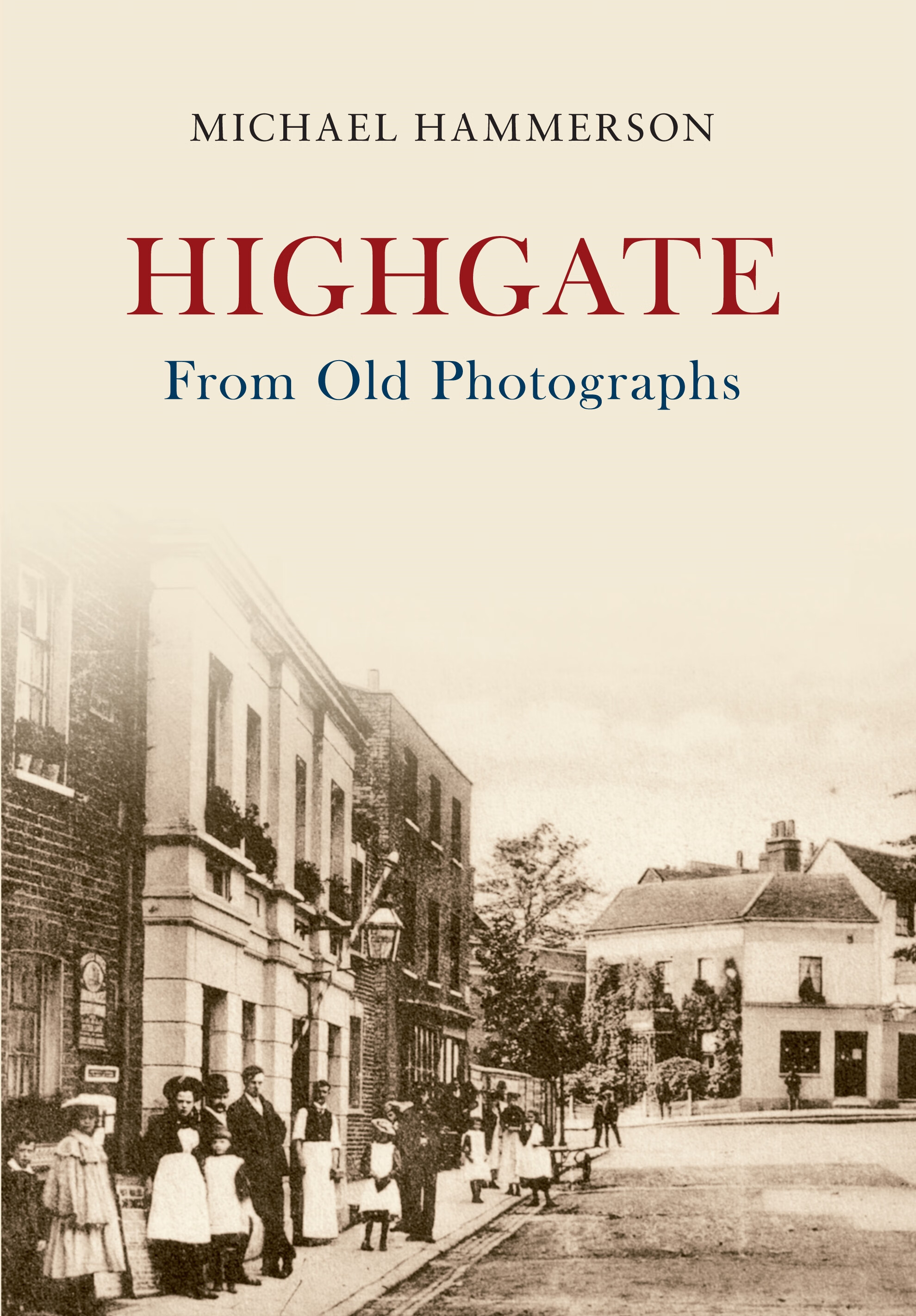 highgate from old photographs