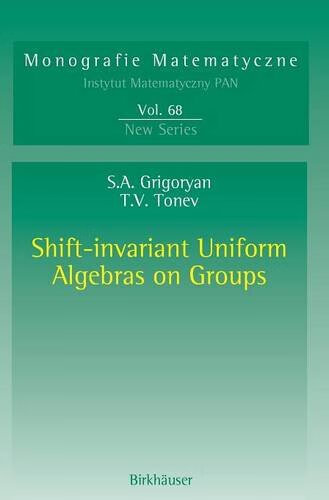 预订 shift-invariant uniform algebras on groups