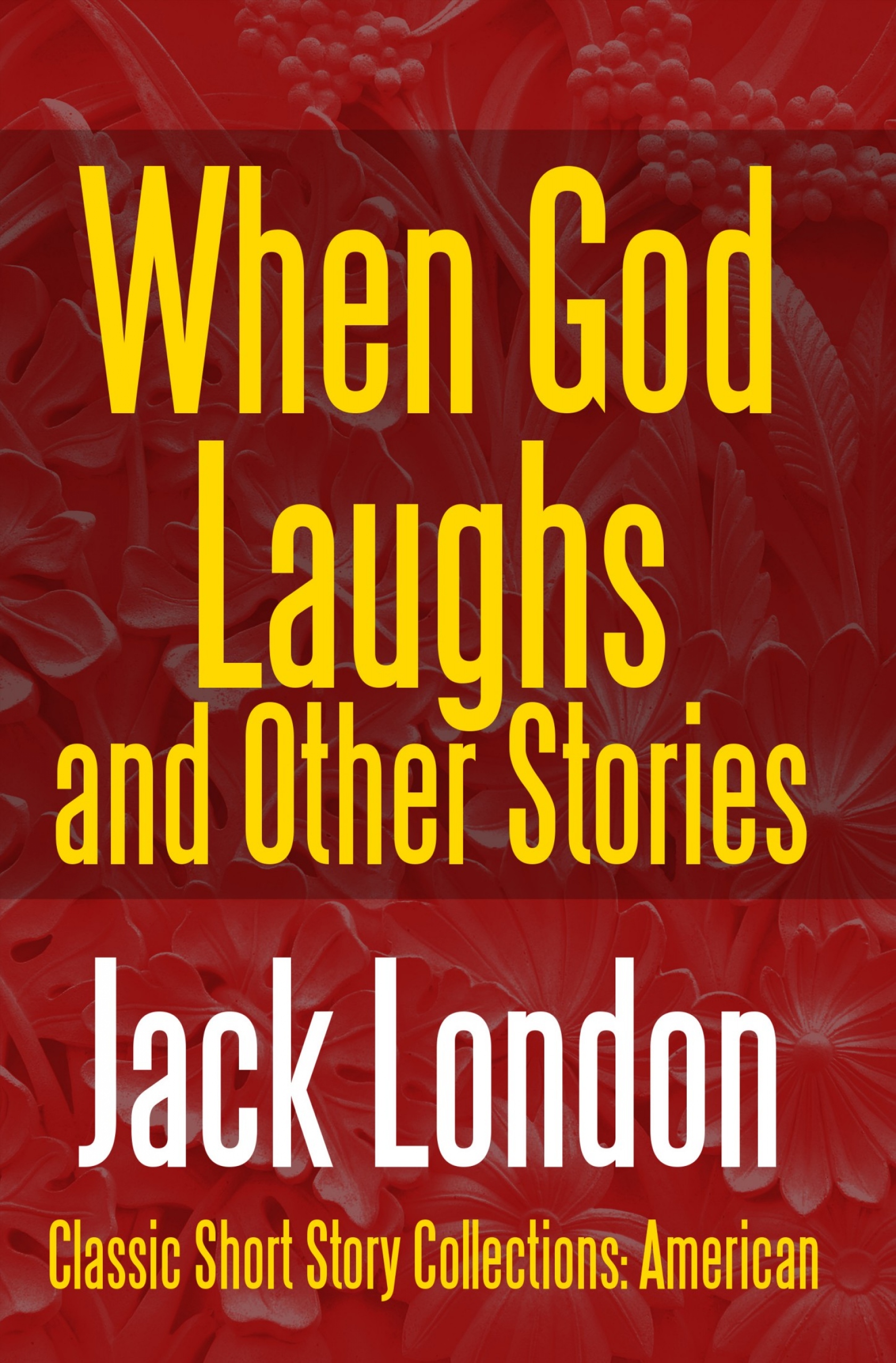 when god laughs and other stories