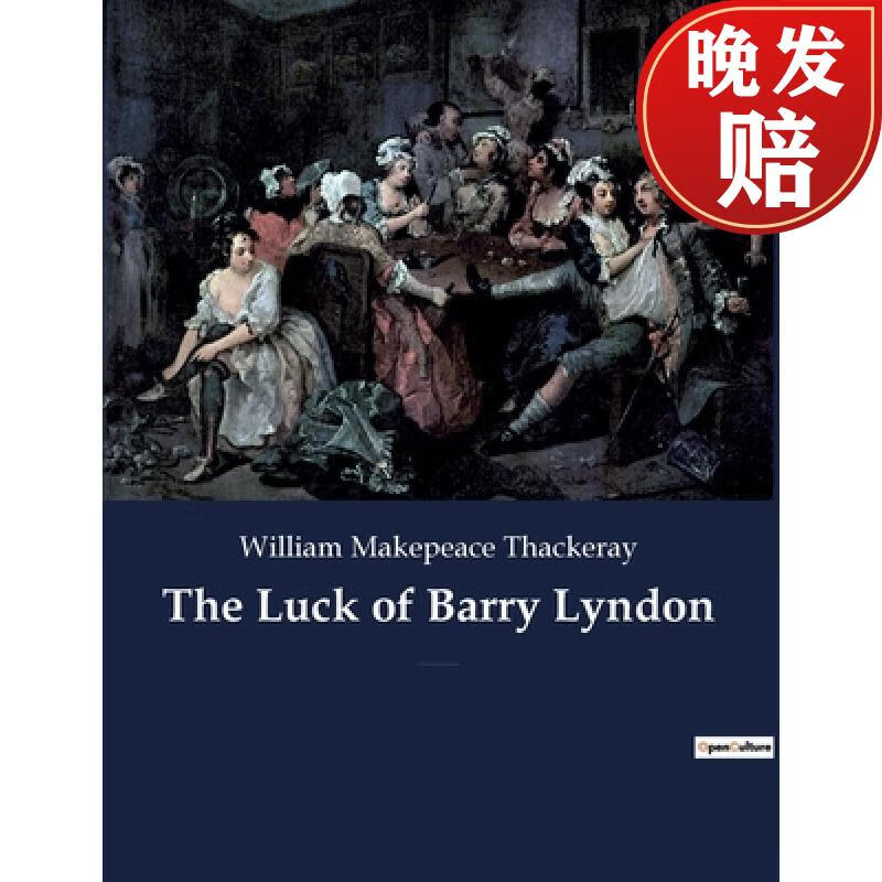 【4周达】luck of barry lyndon: a picaresque novel by william