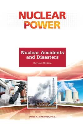 预订 Nuclear Accidents and Disasters, Revised Edition