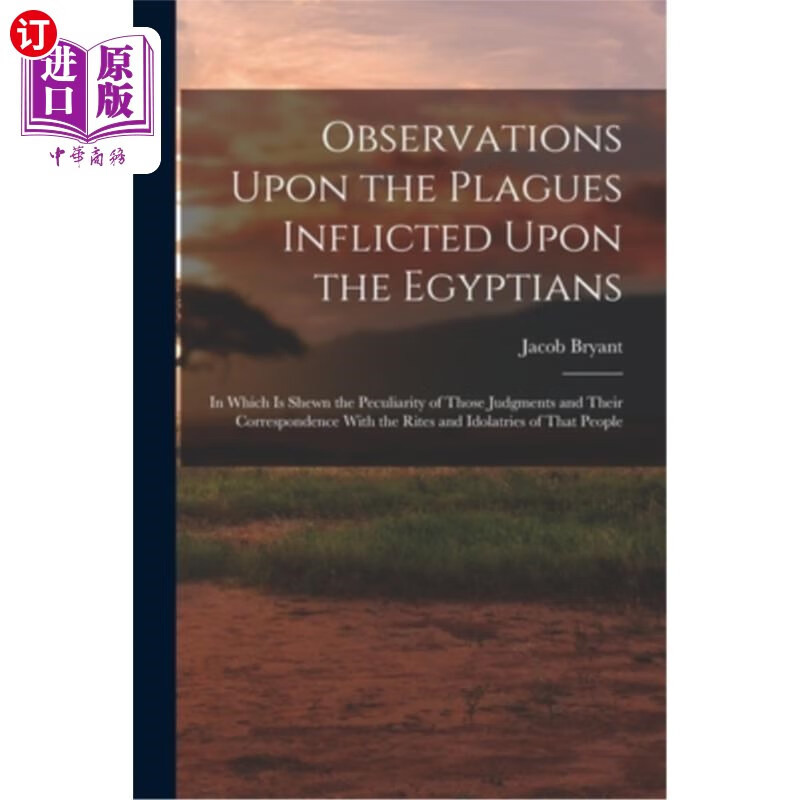 海外直订observations upon the plagues inflicted upon the
