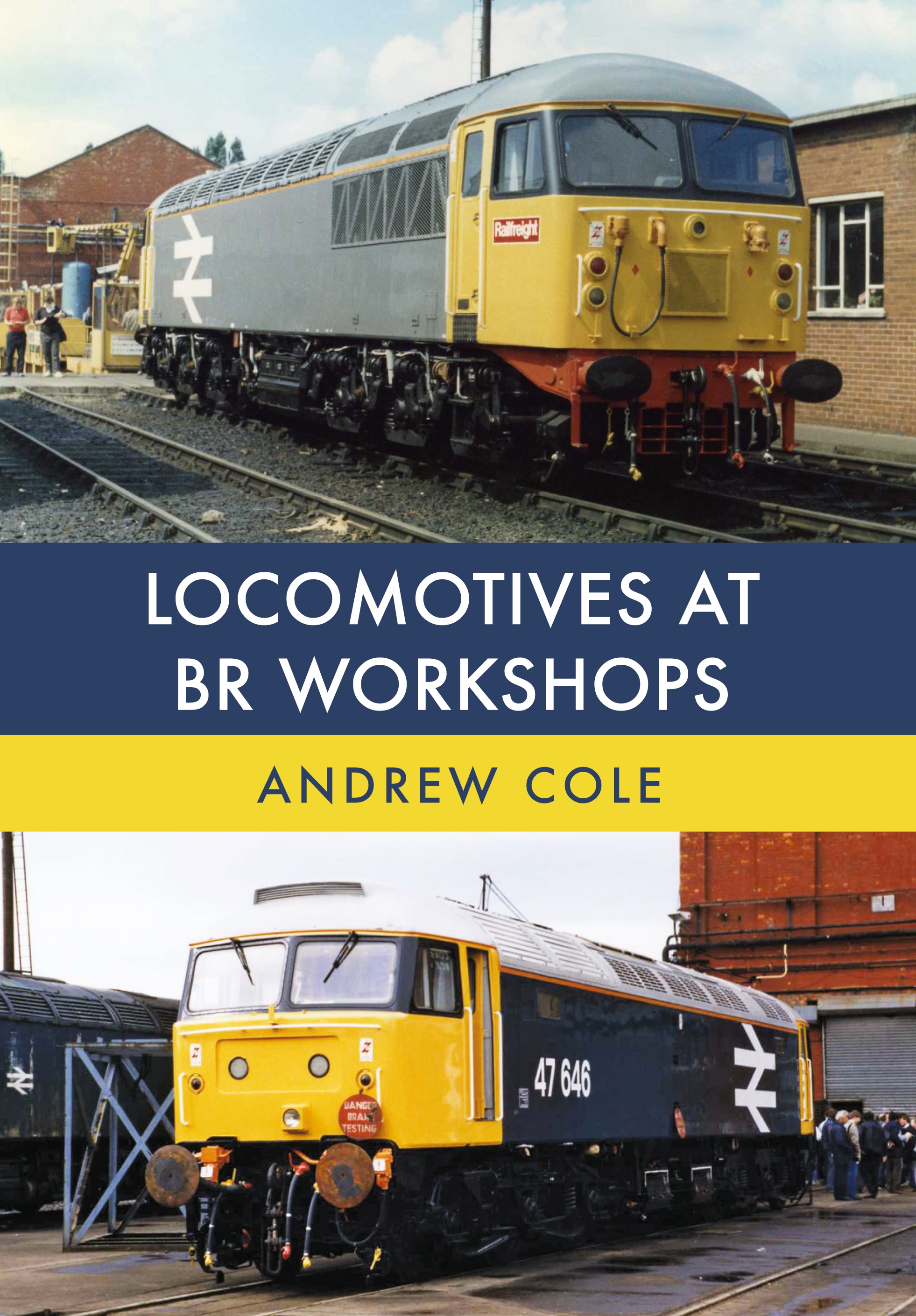locomotives at br workshops