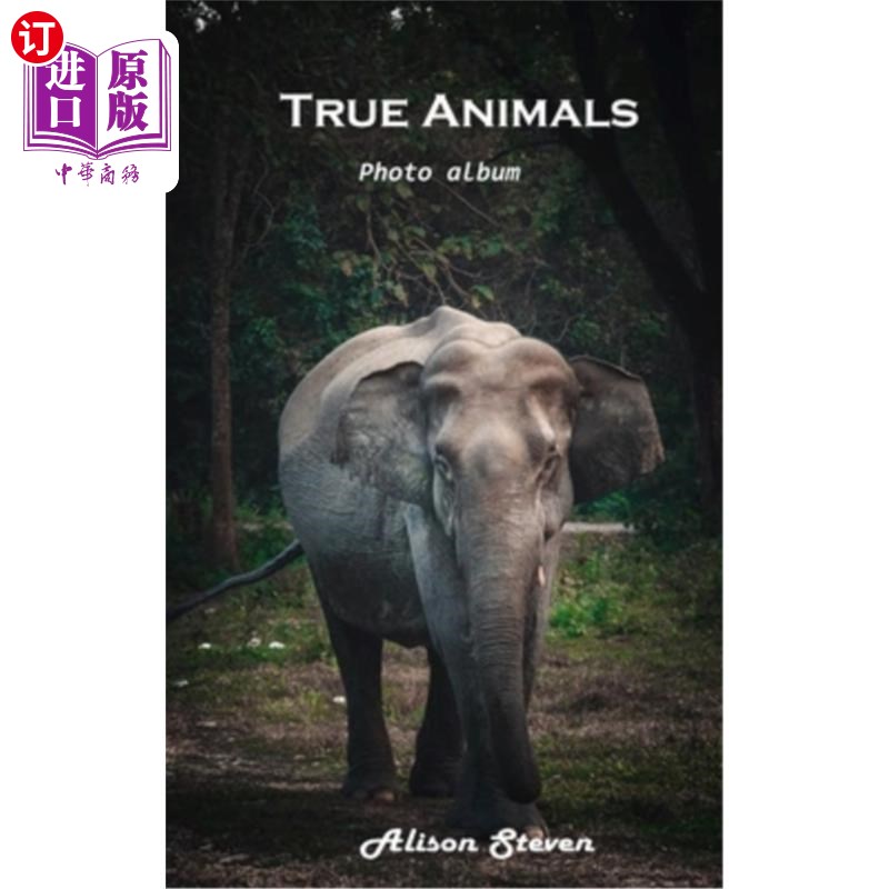 海外直订true animals: photo album 真正的动物:相册