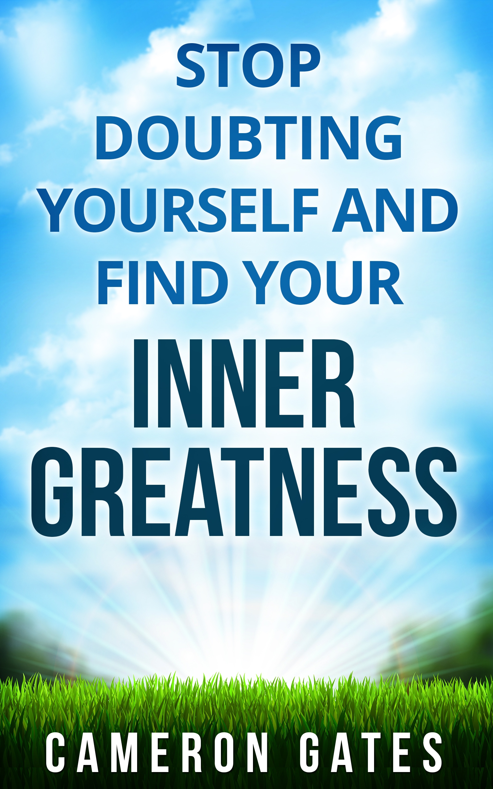 stop doubting yourself and find your inner greatness