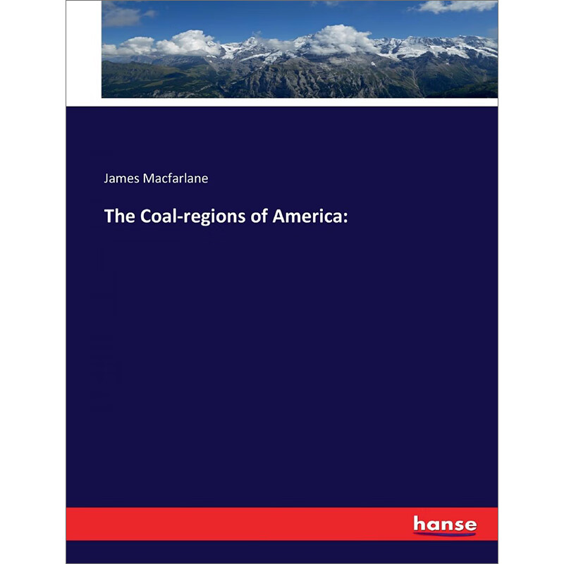 预售 按需印刷  the coal-regions of america