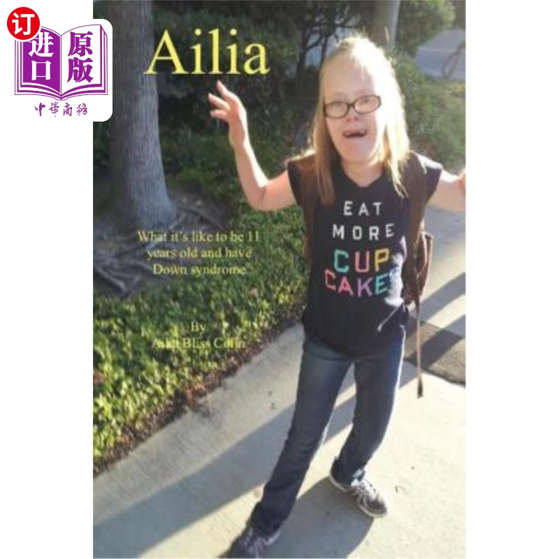 old and have down syndrome) 艾莉亚(11岁患有唐氏综合症的感觉)