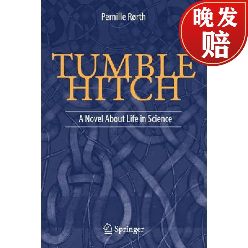 【4周达】tumble hitch : a novel about life in science