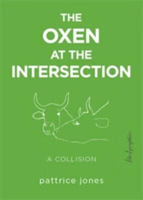 预订 the oxen at the intersection: a collision