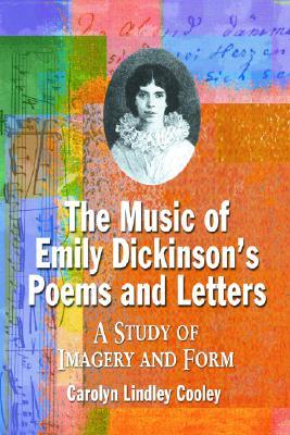 预订 the music of emily dickinsons poems and letters: a study