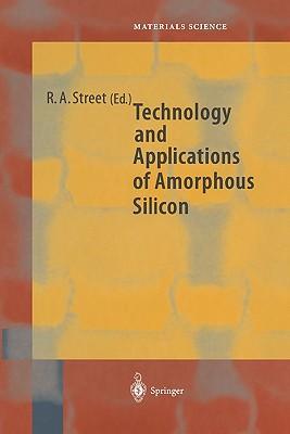 预订technology and applications of amorphous silicon
