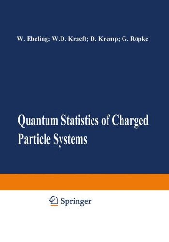 预订 quantum statistics of charged particle systems