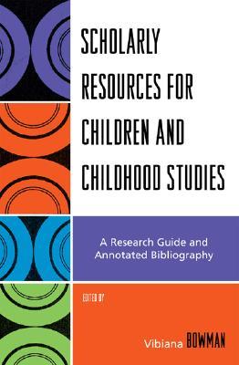 预订scholarly resources for children and childhood s
