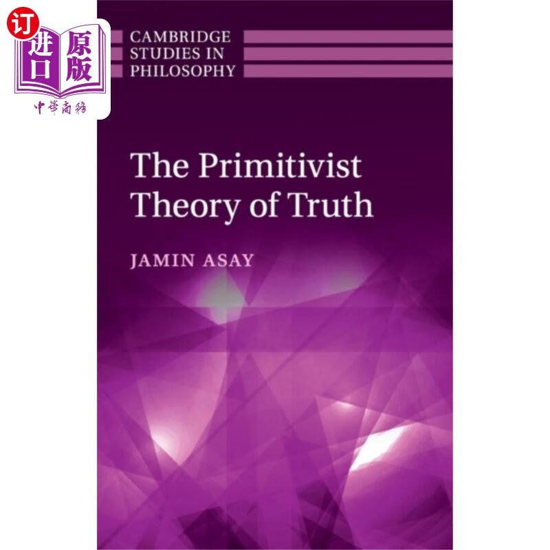 海外直订Primitivist Theory of Truth 原始的真理论