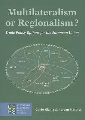 预订multilateralism or regionalism?