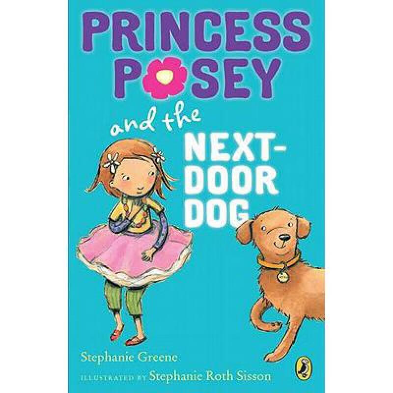 princess posey and the next-door dog 英文原版 greene, stephanie