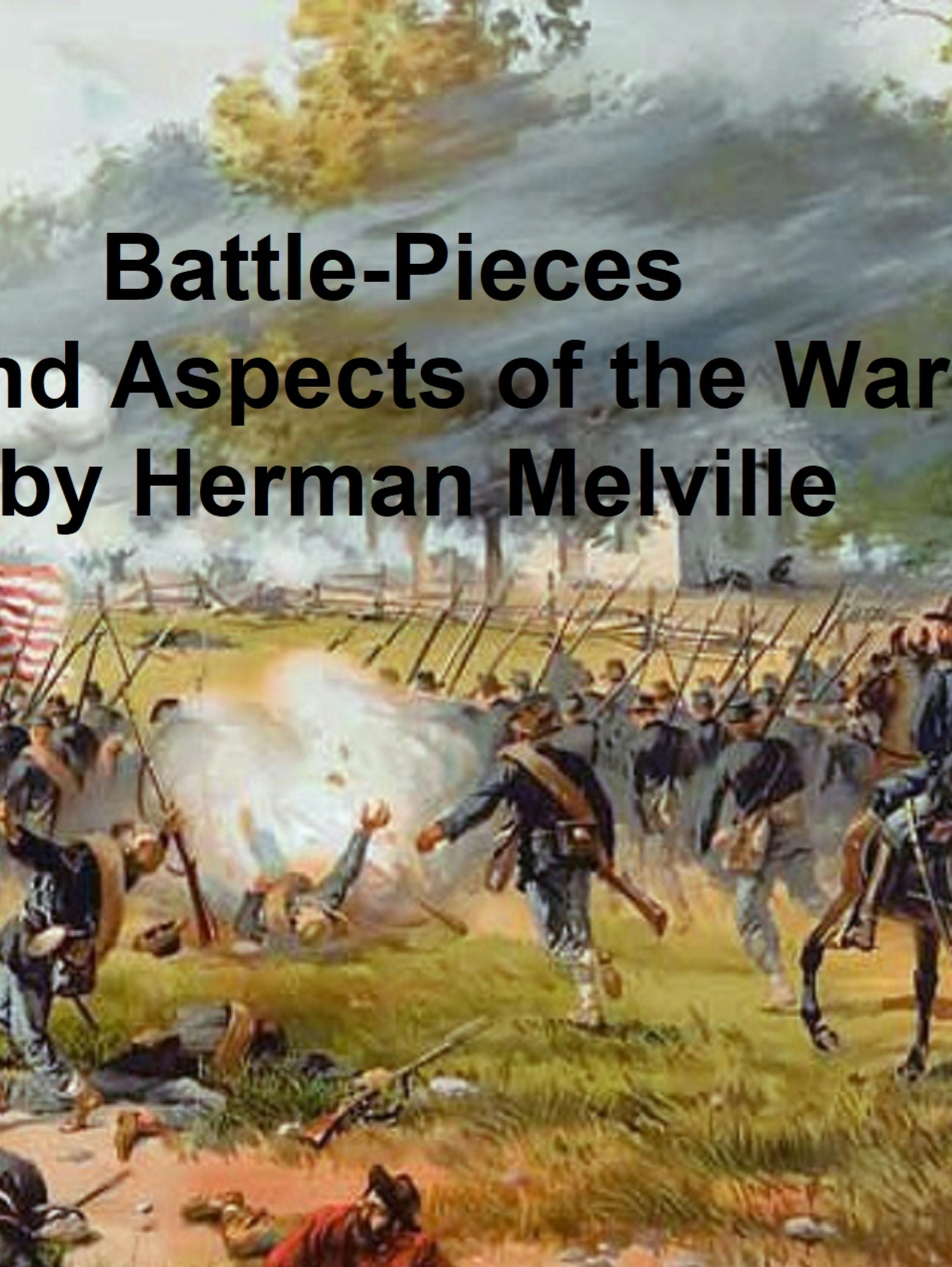 battle-pieces and aspects of the war