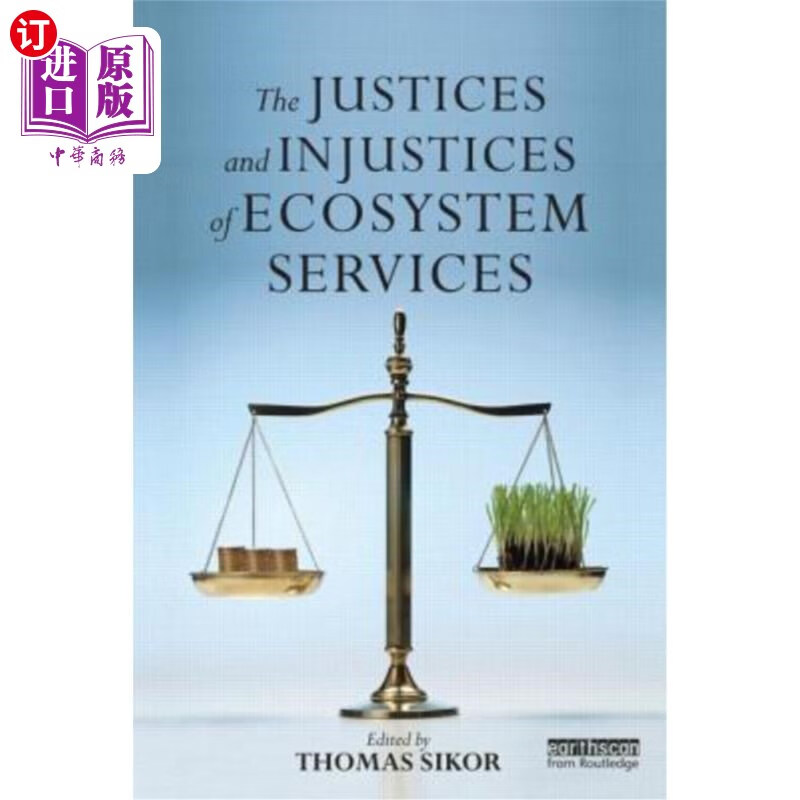 海外直订the justices and injustices of ecosystem