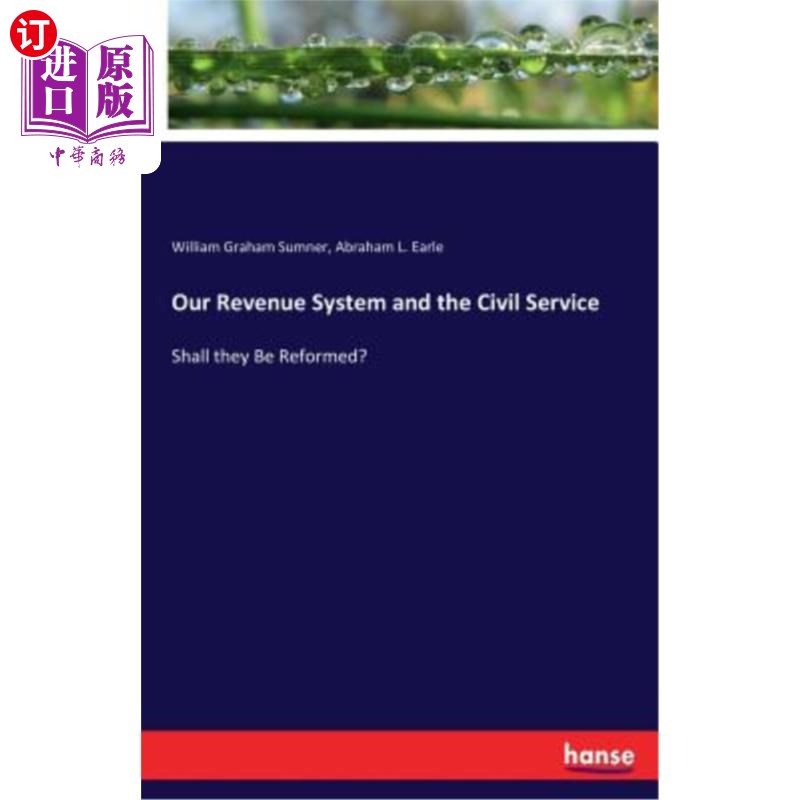 【中商海外直订】our revenue system and the civil servic.