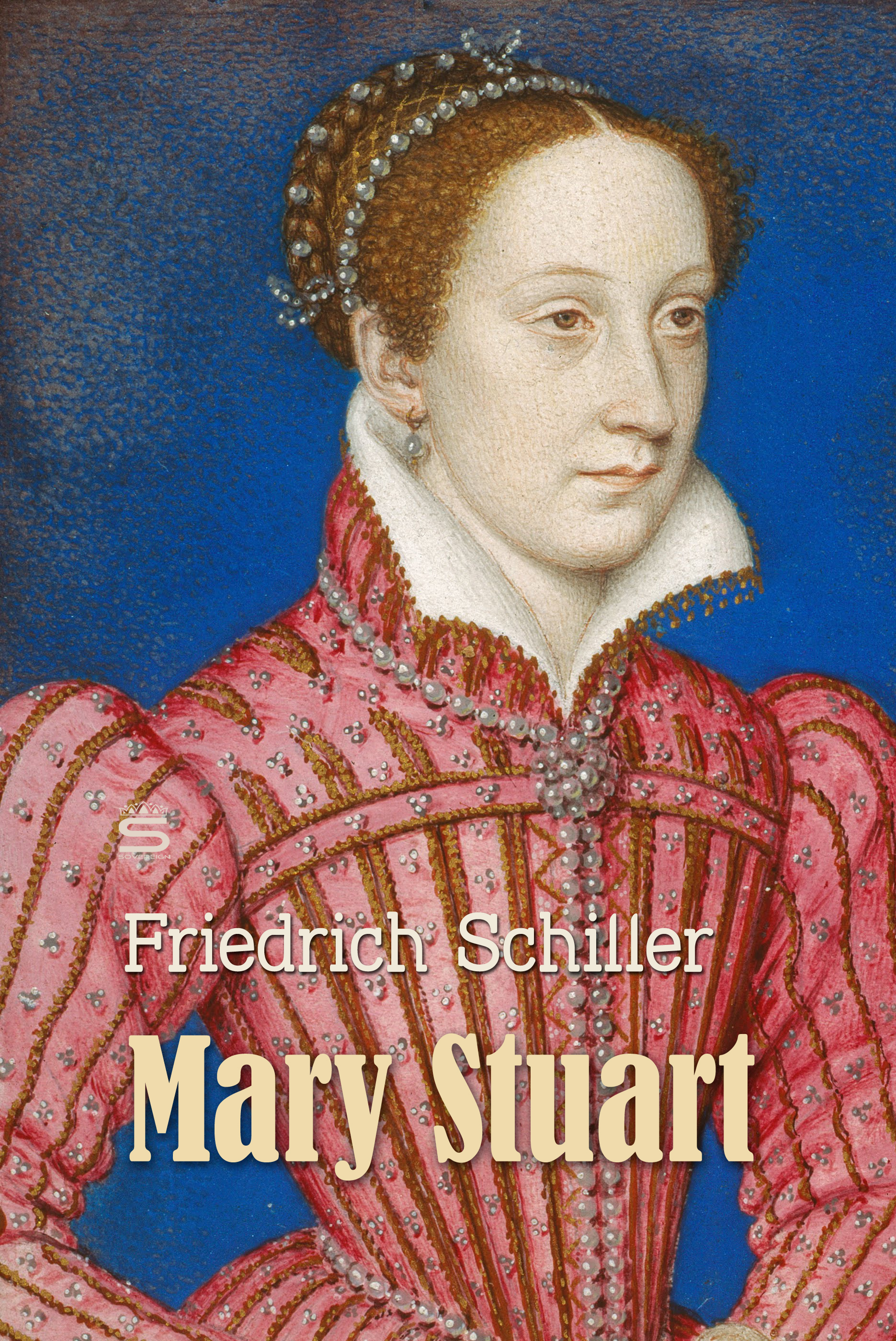 mary stuart: a tragedy