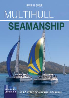 预订multihull seamanship: an a-z of skills for catam