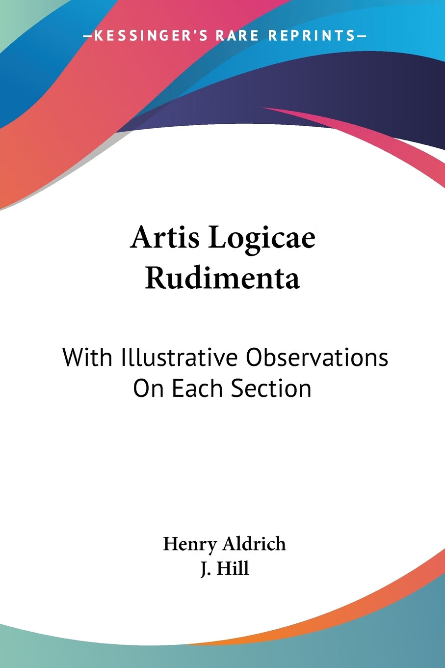 【预售按需印刷】artis logicae rudimenta