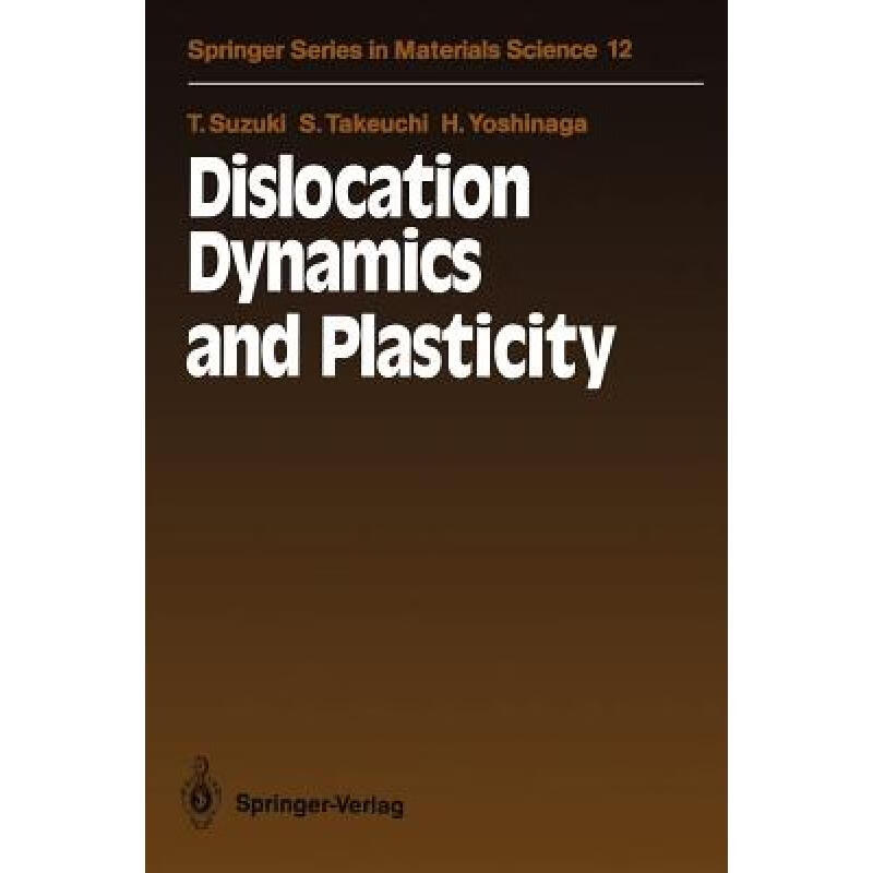 预订 Dislocation Dynamics and Plasticity
