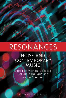 预订resonances: noise and contemporary music