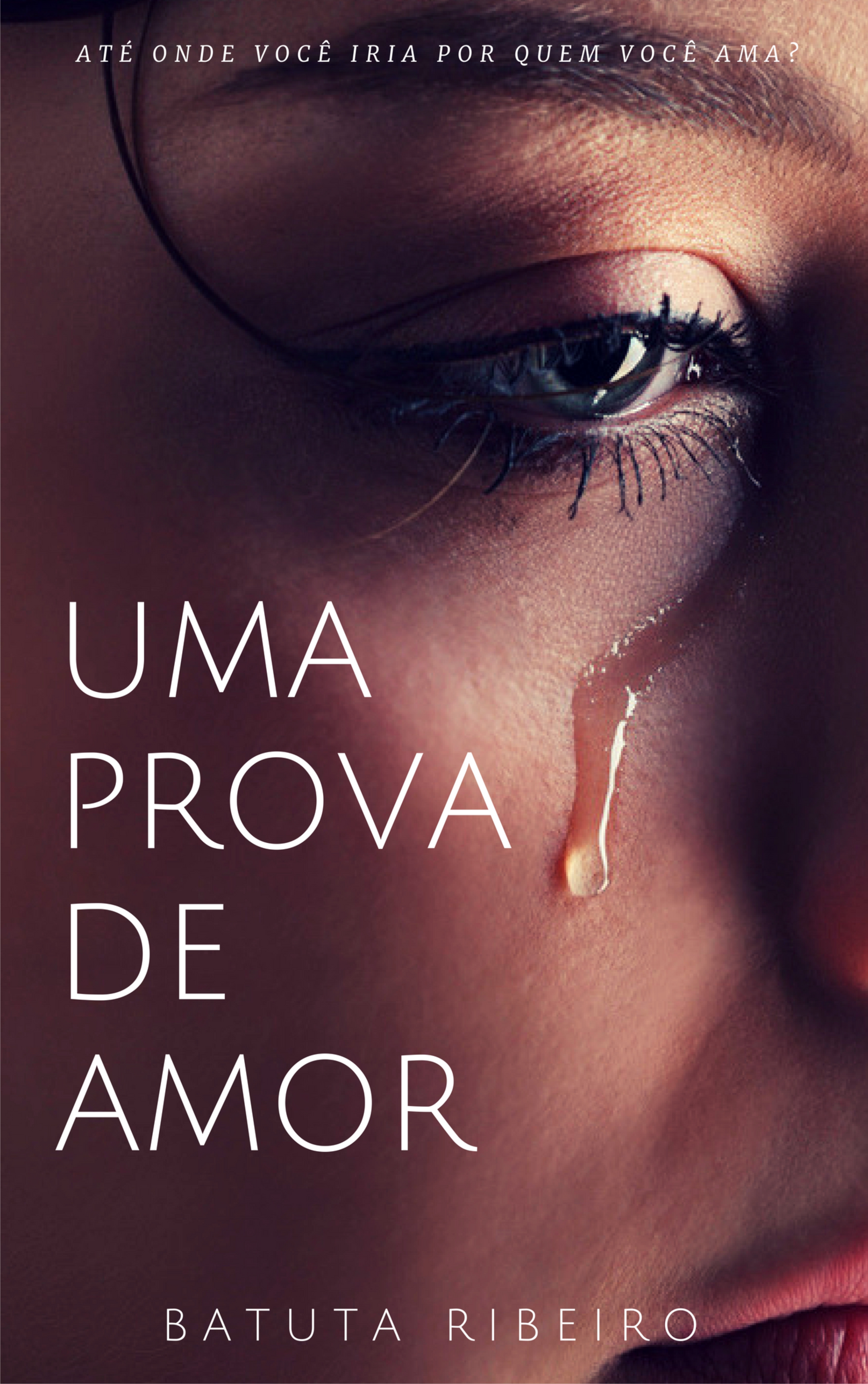 uma prova de amor