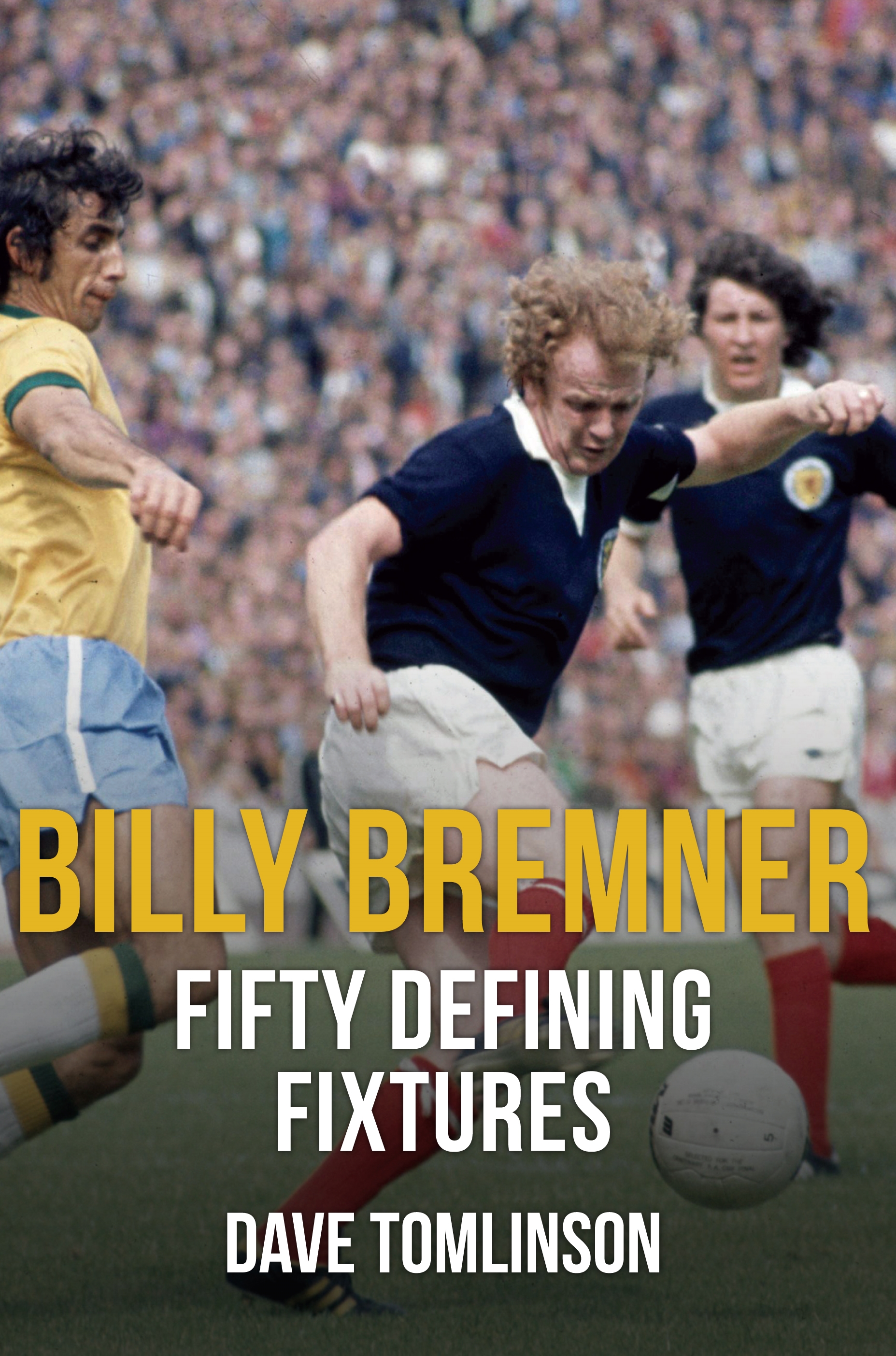 billy bremner fifty defining fixtures