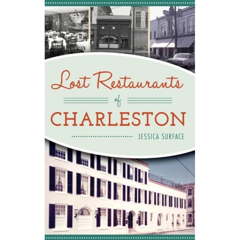 预订 Lost Restaurants of Charleston