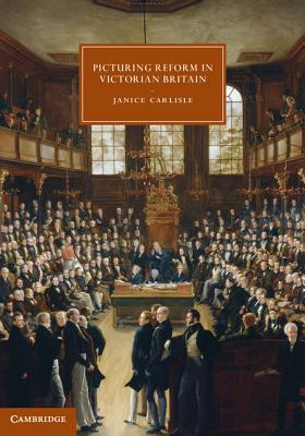 预订 Picturing Reform in Victorian Britain