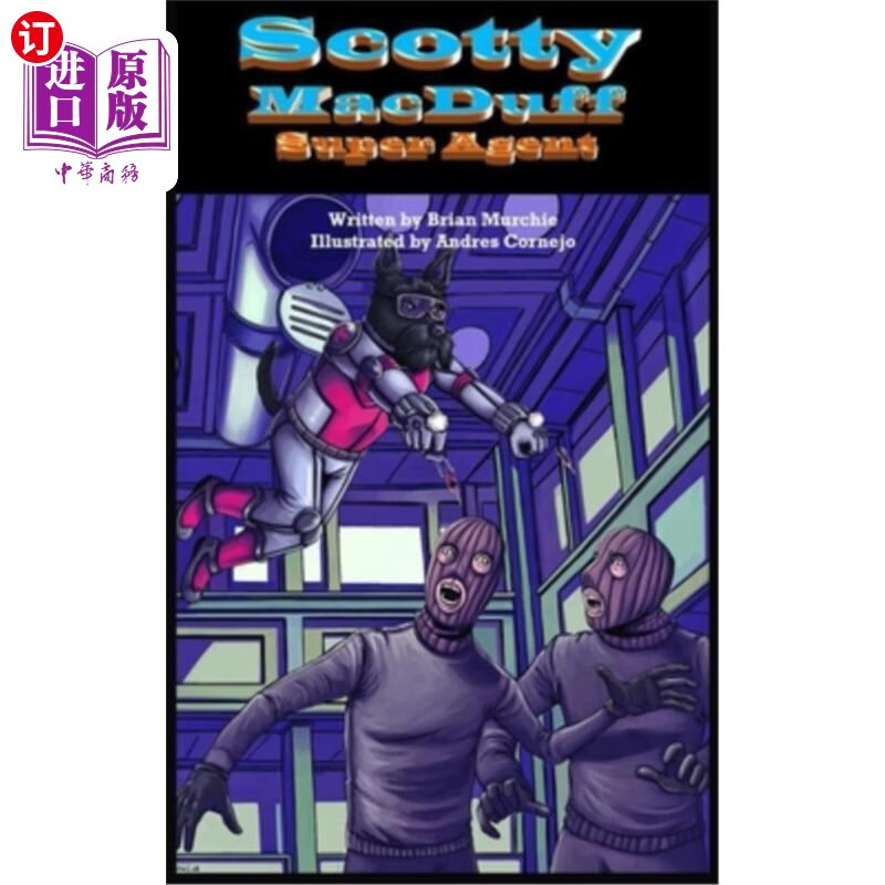 海外直订scotty macduff: super agent 斯科特·麦克达夫:超级特工