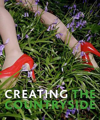 预订creating the countryside: the rural idyll 1600-2017