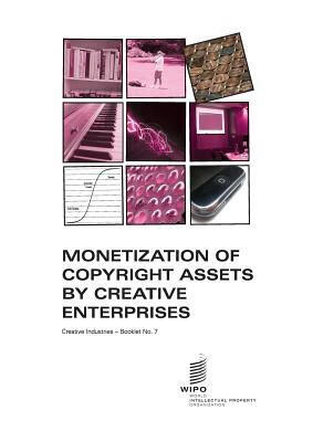 预订monetization of copyright assets by creative ent