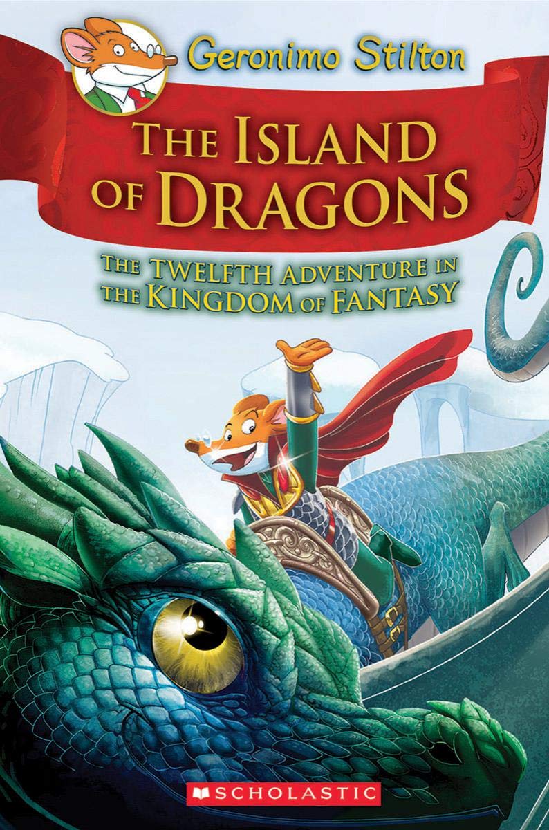 island of dragons (geronimo stilton and the kingdom of fantasy #