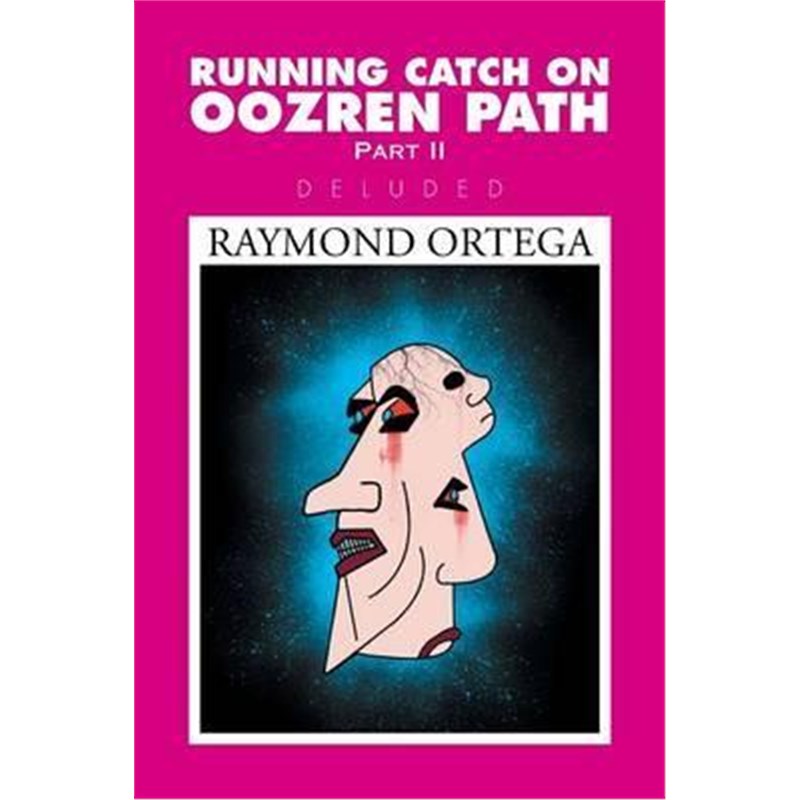 预订running catch on oozren path part ii:deluded
