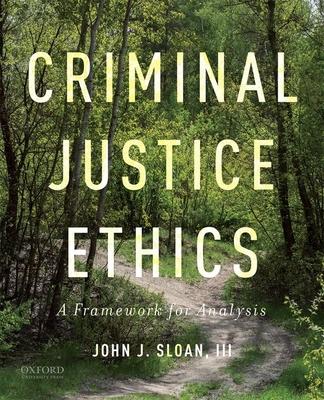 预订criminal justice ethics: a framework for analysis