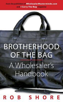 预订 brotherhood of the bag, a wholesalers handbook