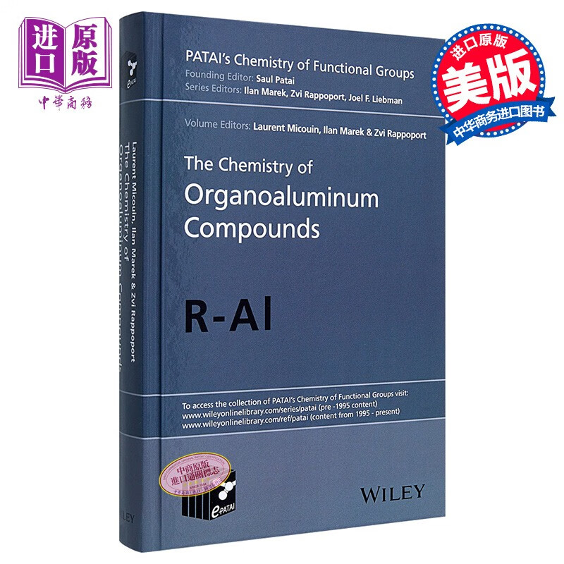 有机铝化合物化学 The Chemistry Of Organoaluminum Compounds 英文原版 Ilan Marek Wiley