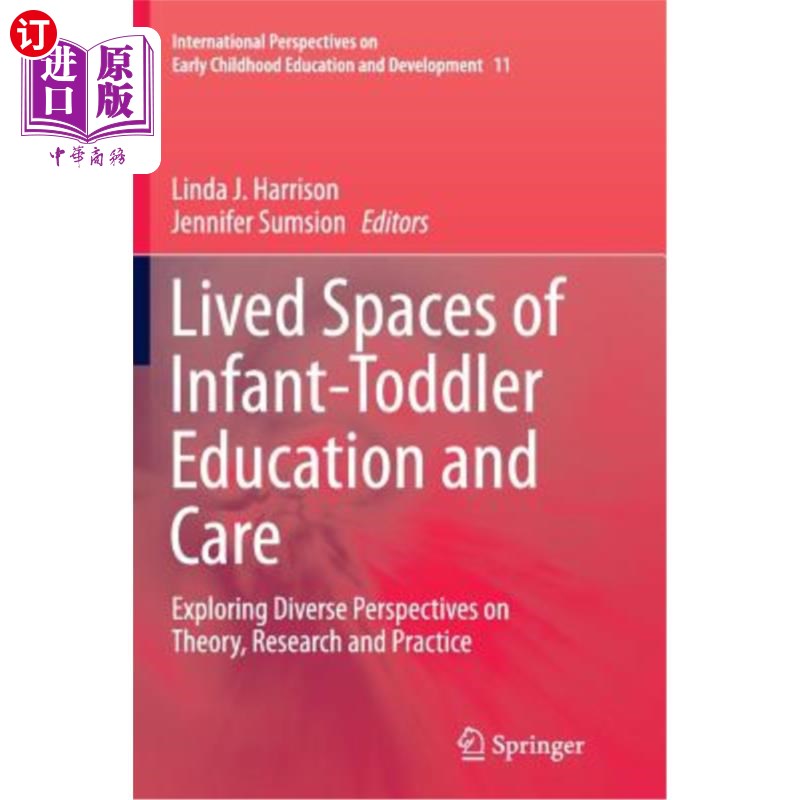 海外直订lived spaces of infant-toddler education and care