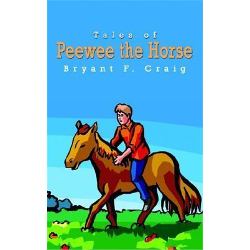 预订Tales of Peewee the Horse