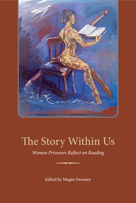 预订the story within us: women prisoners reflect on