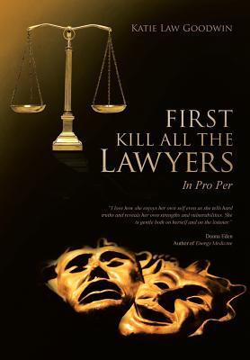 预订first kill all the lawyers: in pro per